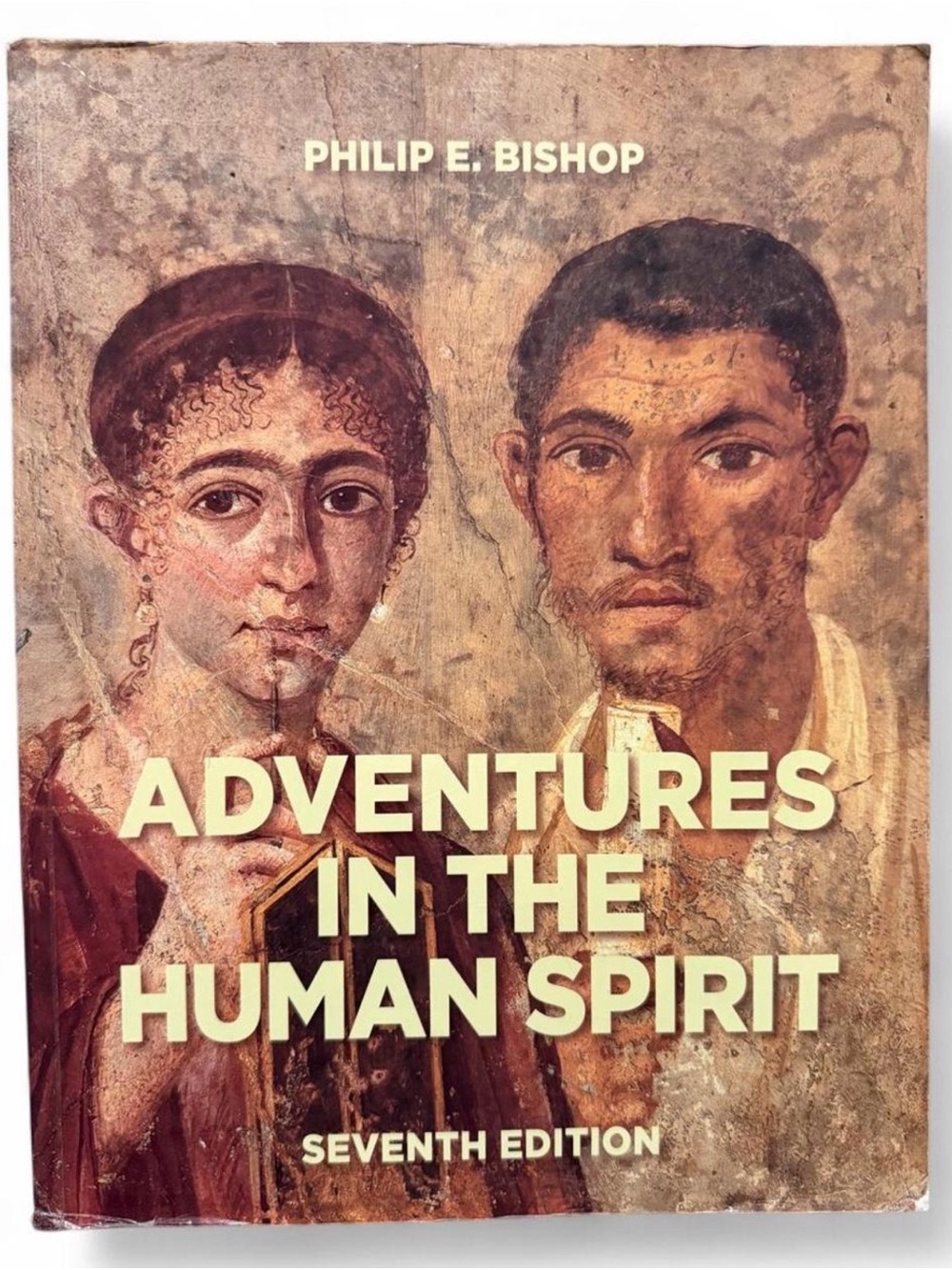 Adventures in the Human Spirit Textbook
